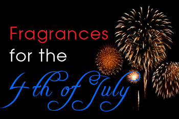 Fragrances for the 4th of July